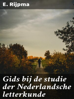 cover image of Gids bij de studie der Nederlandsche letterkunde